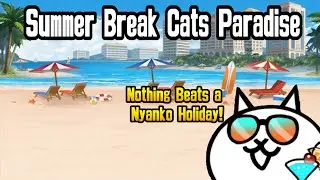 Summer Break Cats: Paradise | The Battle Cats JP