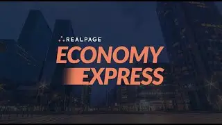RealPage Economy Express | Episode 47 | May 9, 2025