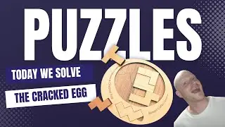 Today We Solve Ep. 1 - The Cracked Egg Puzzle - A Difficult Level 8 out of 10 Wood Brain Teaser