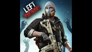 Выживание в апокалипсисе| Left to Survive