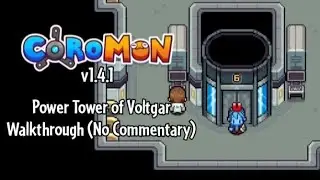 Power Tower | Coromon Mobile 1.4.1 Walkthrough (No Commentary)