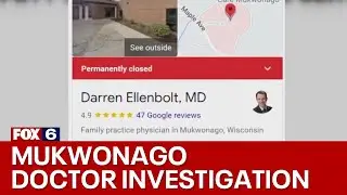 Mukwonago doctor surrenders license amid state investigation | FOX6 News Milwaukee