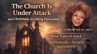 Satan Came to Disrupt &ldquo;Business As Usual.&rdquo; Christian Persecution & Church Under Attack By 🌍 & Tares!