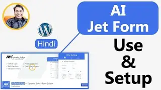 AI Jet Form Builder Plugin Use & Setup & Add Jet Form In Site Page Post Elementor