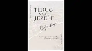 Terug naar jezelf - Oefening 8 / Verklanken