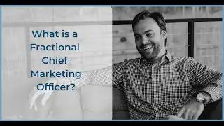 What is a Fractional Chief Marketing Officer?