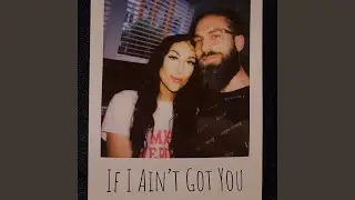 If I Ain't Got You