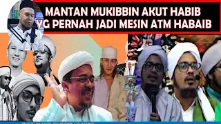 mantan MUKIBBIN AKUT HABIB yg JADI MESIN UANG HABAIB - Dijejali cerita KHUROFAT Baalawi