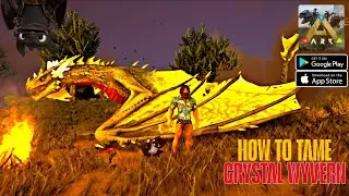 How to Tame a Crystal Wyvern in ARK Mobile Fast & Easy Method!