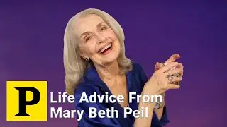 Life Advice From Mary Beth Peil