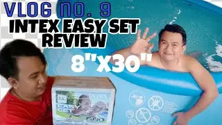 PINOY Intex Easy Set Pool Review 8'x30