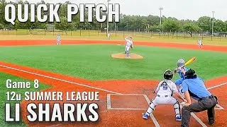 Quick Pitch - Waves 12u Baseball - Summer League Game 8 vs LI Sharks
