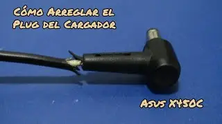 Cómo Arreglar el Plug de un Cargador Asus X450C