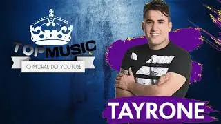 TAYRONE CIGANO - AMOSTRA GR&Aacute;TIS  - MUSICA NOVA - ((TOP MUSIC))