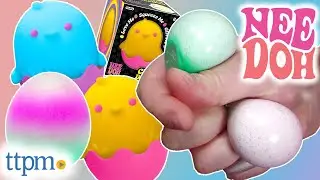 NeeDoh Chicka DeeDoos and Mellow Marble Egg