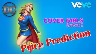 VEVE DC Cover Girl Series 2! Price Prediction on Batgirl, Wonder Woman, Supergirl, and Harley Quinn!
