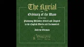 The Kyrial: Mass XIII 