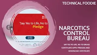Narcotics control Bureau Say Yes to Life, No to Drugs Certificate Apply Process