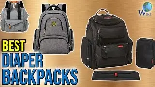 10 Best Diaper Backpacks 2017