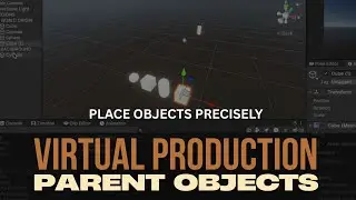 Place Objects With Precision | Unity Virtual Production