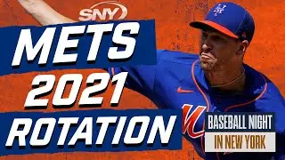 How confident is Anthony Recker in the projected Mets 2021 rotation? | Baseball Night in NY | SNY