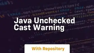 java unchecked cast warning