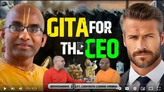 How is the Gita relevant to corporates? Hindi - Chaitanya Charan on Amogh Lila Prabhu's Podcast