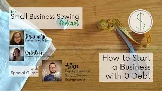 4: How to start a sewing business with 0 debt Alan Donegan