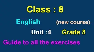 class 8 English/unit 4/class 4 English/unit 4/english guide 8