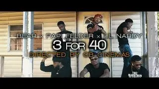 Bear x Papi Felder x Lil Nardy - 