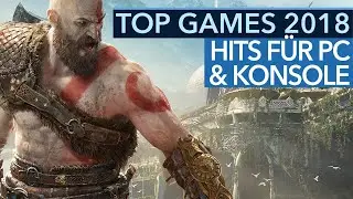 Top Games 2018 - Die besten Spiele, die ihr JETZT f&uuml;r PC & Konsole kaufen k&ouml;nnt