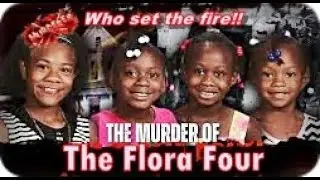 The FLORA FOUR disturbing Murder Case ! Four Girls Died One Day#crime #america !YouTube Real Horror.