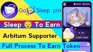 GoSleep Pro | Sleep 💤😴 & Earn Token | Full Arbitum Support | Full Set-up Process | Full Details 😘