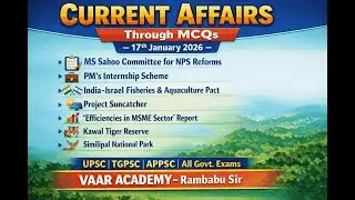 Current Affairs through MCQs-17th January 2026 for UPSC|TGPSC|APPSC |All Govt. Exams| Mr.Rambabu Sir