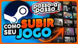 COMO SUBIR A BUILD DO SEU JOGO NA STEAM [Guia passo-a-passo]