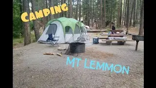 (Overnight Camping) at Mt Lemmon, AZ