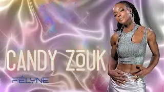 CANDY ZOUK (Lyrics) - F&Eacute;LYNE