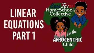 ETHCAC Video Series: Linear Equations Part 1