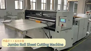 HQJ-1600B Jumbo Roll Sheet Cutting Machine