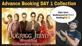 Jug Jugg Jeeyo Day 1 Advance booking Report|Jug Jugg Jeeyo Advance booking collection|2022