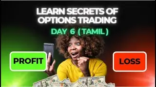 Small position… Big survival🛑 Lot size control இல்லனா longevity இல்ல - Day 6 Option Trading Secrets