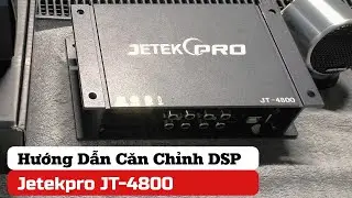 Hướng Dẫn Căn Chỉnh DSP Ô Tô, Độ DSP Xe Ô Tô | Hiếu Ô Tô
