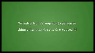 Take it out on Meaning