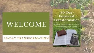Financial Transformation - Welcome to the 30-Day Challenge