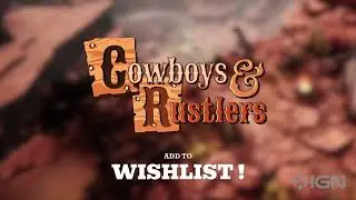 Cowboys and Rustlers |  Official Announcement Trailer