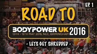 ROAD TO BODYPOWER 2016 - EP 1 - 4 PLATES