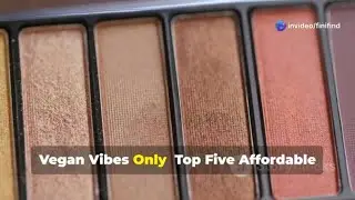 Top 5 Affordable Vegan Eyeshadow Palettes!
