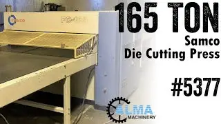 Samco Die Cutting Press &bull; 165 Tons 72