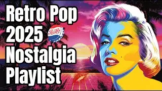 Retro Pop & Neon Love 2025 💖 Best 80s Summer Nostalgia Playlist