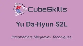 Intermediate Megaminx - Yu Da-Hyun S2L